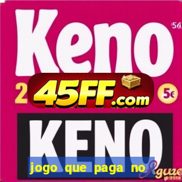 jogo que paga no pix sem depositar nada